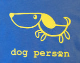 Dog Person Tee (50% OFF)